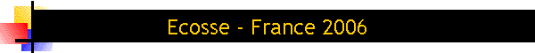 Ecosse - France 2006