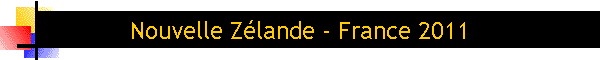 Nouvelle Zlande - France 2011