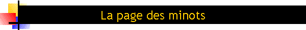 La page des minots